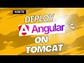 Dev Tips Seamlessly Deploy Angular App to External Tomcat in Minutes