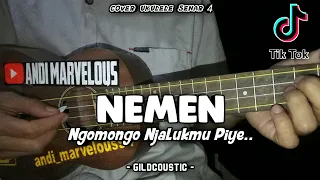 Download NEMEN - GILDCOUSTIC || Cover Ukulele Senar 4 By Andi Marvelous MP3