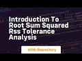 introduction to root sum squared rss tolerance analysis