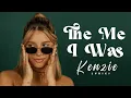 Download Lagu kenzie - the me i was | Lyrics