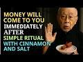 Cinnamon Sea Salt Money Ritual - Attract Wealth Immediately Feng Shui Tip 2025