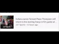 247 Sports Indiana senior forward Race Thompson will return to the starting lineup in IU s game at