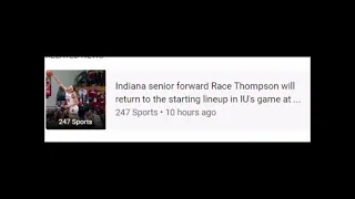 247 Sports Indiana senior forward Race Thompson will return to the starting lineup in IU s game at