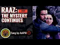 Lagu Soniyo O Soniyo - Raaz: The Mystery Continues (2008) | Sung by AshPill