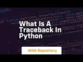 what is a traceback in python
