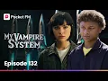 Download Lagu My Vampire System | Ep 132 | The Worst Is Happening, and I'm Stuck Here! | Pocket FM