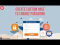 12 - Create Custom Change Password Page