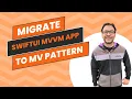 Migrating SwiftUI VM App to Pattern