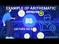 lect 09 Example of Arithmetic Operators