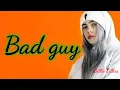 Download Lagu Billie Eillies -Bad guy -(Song)