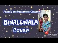 Download Lagu #wesingapp #coversong                                  BINALEWALA