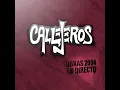 Rocanroles Sin Destino (En Directo) - Callejeros
