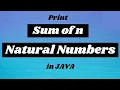 Java Program to find Sum of first N Natural Numbers using FOR LOOP Java Programming Tutorials