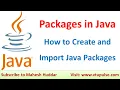 Packages in Java Built-in User-defined Packages How to Create and Import a Package by Mahesh Huddar