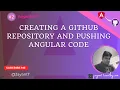 Creating a GitHub Repository and Pushing Angular Code