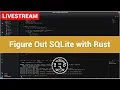 Work with SQLite in Rust - With a Gotcha