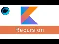 Function Recursion - Kotlin Programming