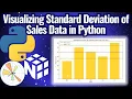 Visualizing Standard Deviation of Sales Data in Python with Matplotlib Tech NS Arena