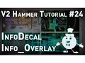Source 1 Hammer Tutorial V2 Series infodecal and info - overlays