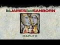 Bob James | David Sanborn Maputo (2019 Remastered)