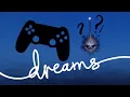 Dreams PS4 Guide Teaching Controls in your Levels