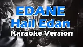 Download EDANE - HAIL EDAN (Karaoke Version) MP3