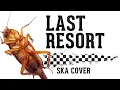 Download Lagu skameleon - Last Resort (Papa Roach Nu-SKA-Cover)