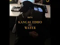 Kangal Edho x Water Remix - Prito