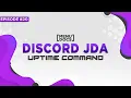 JDA Bot Tutorial - Uptime Command Episode 20 MenuDocs