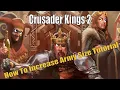 Crusader Kings 2 - How To Get More Troops