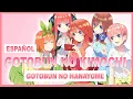 Download Lagu 【Gotoubun no Hanayome OP 1】Gotoubun no Kimochi【Cover Español】@Kouko-chan @IKuraa  @SayuPalomares @lia_rtist