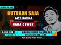 Download Lagu BUTAKAN SAJA - YAYA NADILA ( NADA WANITA) KARAOKE REMIX PALEMBANG