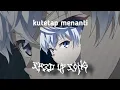 Download Lagu Ku Tetap Menanti - Nikita Willi (Speed Up)