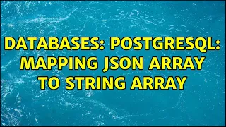 Databases postgresql mapping json array to string array