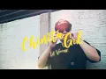 Lagu Lil Vinceyy - Chinita Girl (MV)