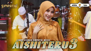 Download AlSHllTERU III - LINDA AYUNDA - SIMPATIK MUSIC MP3