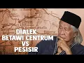 Download Lagu BETAWI OMMELANDEN...? PERBEDAAN BUDAYA, SENI DAN DIALEK