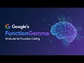 FunctionGemma Google s New Open-Source Model for Local Function Calling AI Agents