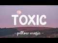 Download Lagu Toxic - Britney Spears (Lyrics) 🎵