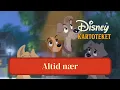 Download Lagu Lady og Vagabonden 2: Vaks på eventyr - Altid nær