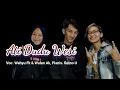 Download Lagu ATI DUDU WESI cover WAHYU FK-WULAN AK Pianis Retno Untari