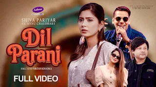 Dil Parani | Shiva Pariyar ft. Annu Chaudhary | Garima Sharma | Umesh Sonam | New Nepali Song