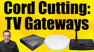 How to Cut the Cord Save Hundreds with the Homerun or Tablo TV Gateways