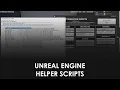 Unreal Engine Helper Scripts
