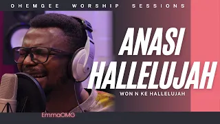 anasi hallelujah ohemgee worship sessions emmaomg