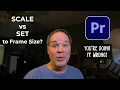 Scale to Frame Size vs Set To Frame Size - Adobe Premiere Pro Tutorial