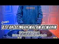 Download Lagu DJ TAK SEINDAH MALAM KEMARIN - REMIX TERBARU FULL BASS 2023