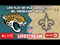 Jacksonville Jaguars vs New Orleans Saints NFL Preseason LIVESTREAM LIVE