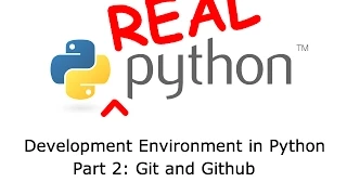 Development Environment in Python - Part 2 Git and Github