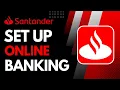 How to Set Up Santander Online Banking